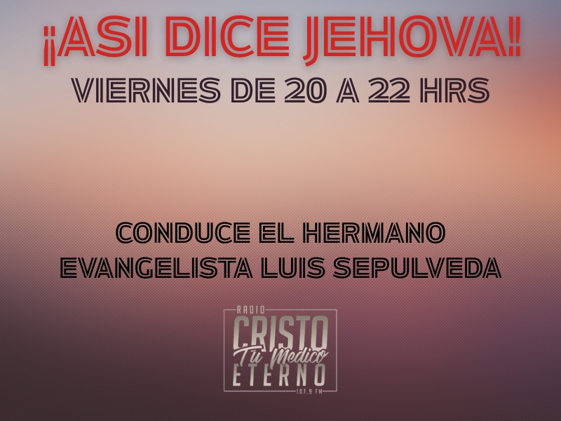 ASI DICE JEHOVA