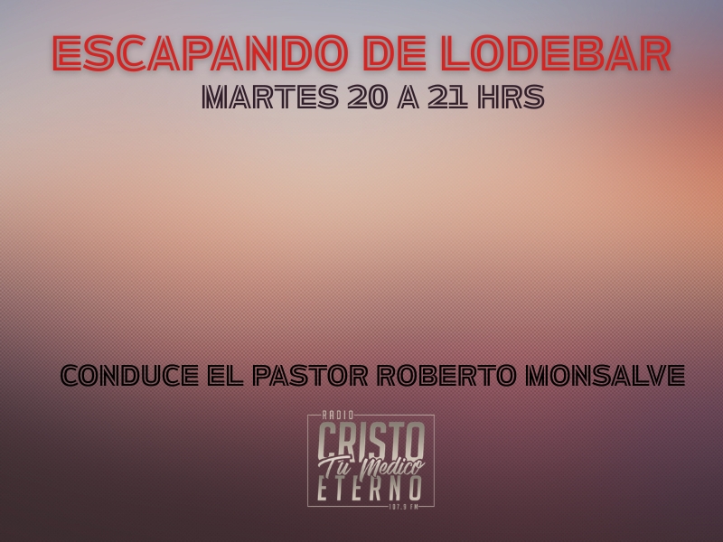 ESCAPANDO DE LODEBAR