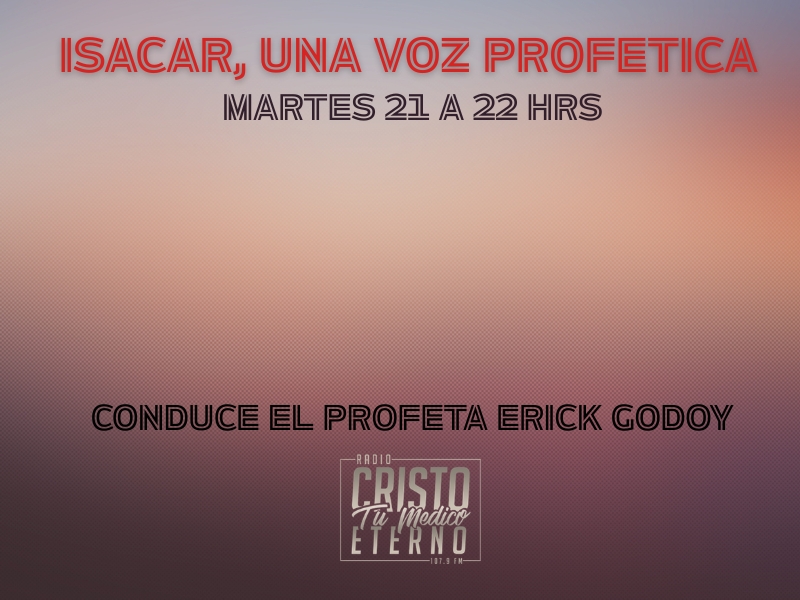 ISACAR, UNA VOZ PROFETICA